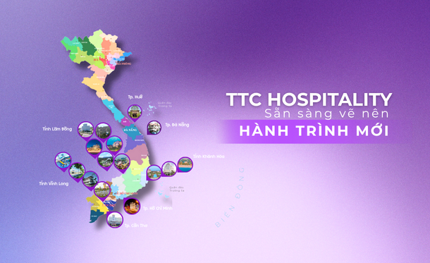 TTC Hospitality sẵn sàng vẽ nên hành trình mới