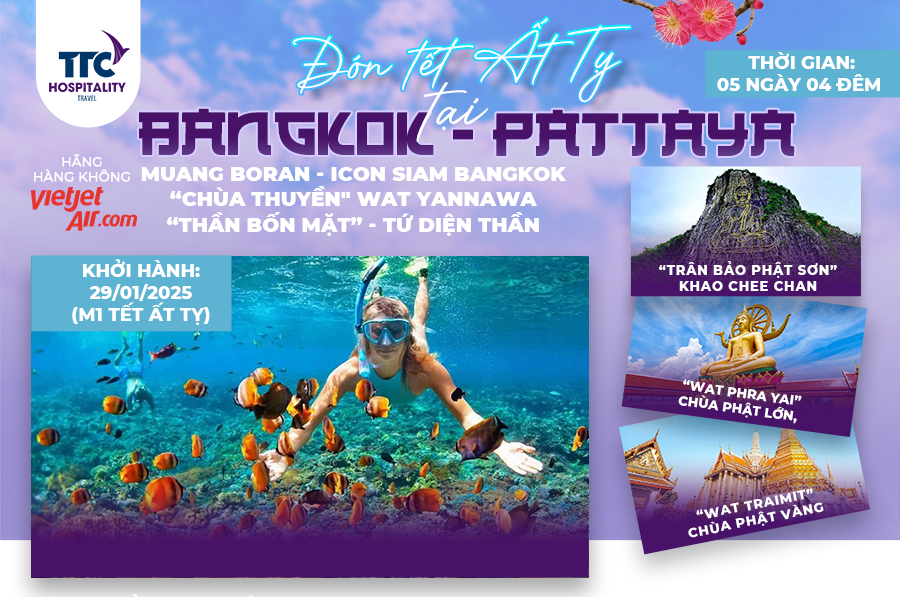 Đón Tết Ất Tỵ tại Bangkok - Pattaya